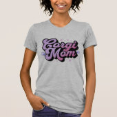 Corgi Mama! T-Shirt (Vorderseite)