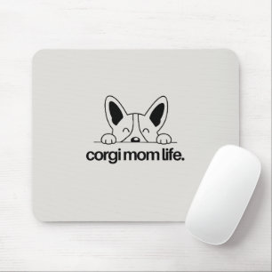 'Corgi-Mom-Leben' Süßes Hundemutter-Bürogeschenk Mousepad