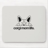 'Corgi-Mom-Leben' Süßes Hundemutter-Bürogeschenk  Mousepad (Vorne)