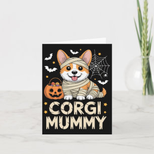 Corgi-Mumie Lustiger Halloween-Hunde-Liebhaber-Kos Karte