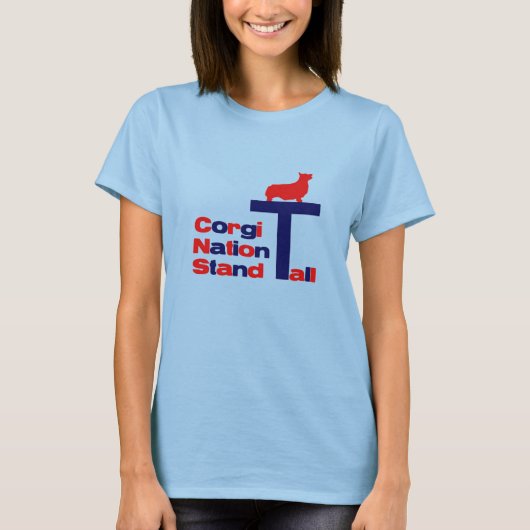 Corgi Nation Stand Tall T-Shirt (Vorderseite)