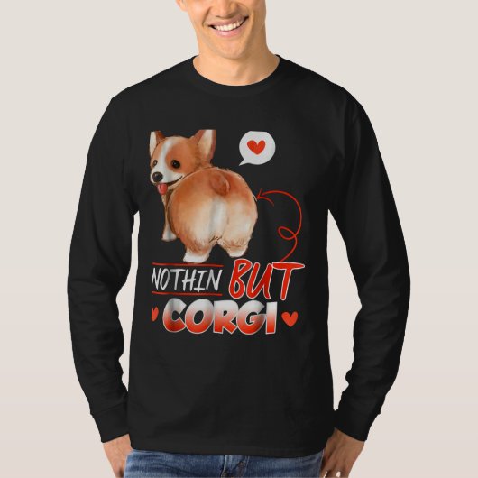 Corgi Nothing Long Sleeve T-Shirt (Vorderseite)