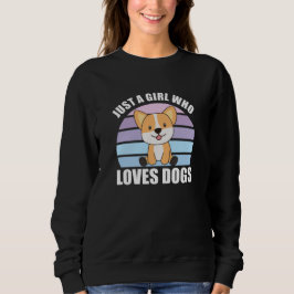 Corgi nur ein Mädchen Der Hund Lieben Vintag Sweatshirt