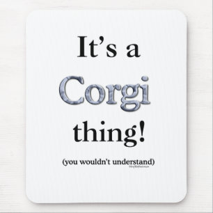 Corgi Thing Mousepad