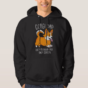 Corgi Vater wie ein normaler Vater nur Cooler Hoodie