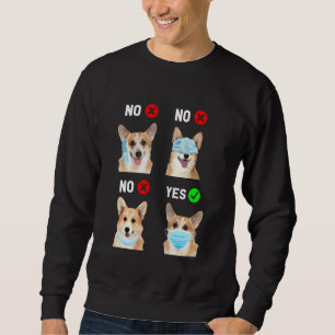 Corgi Wear Gesichtsmaske Gleiche soziale Distanz F Sweatshirt