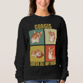 Corgis Check All My Boxes  Corgi Sweatshirt (Vorderseite)