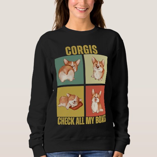 Corgis Check All My Boxes Corgi Sweatshirt (Vorderseite)