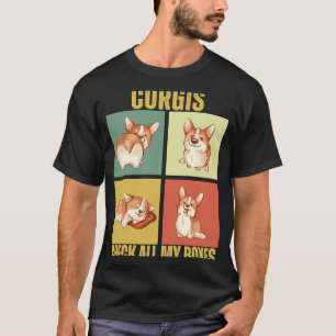 Corgis erfüllen all meine Anforderungen Corgi T-Shirt
