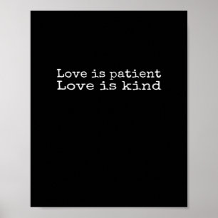 Corinther Liebt ist geduldig Liebe ist freundlich Poster