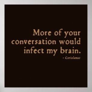Coriolanus Beleidigung (Version 16thC) Poster