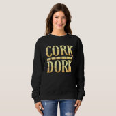 Cork Depp Wine Drinker Grafik Sweatshirt (Vorne ganz)