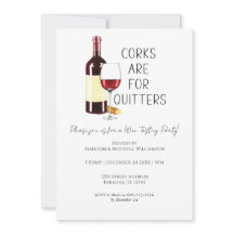 "Corks are for quitters" Party "Watercolor Red"