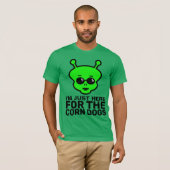 CORN DOG ALIEN T - SHIRT (Vorne ganz)