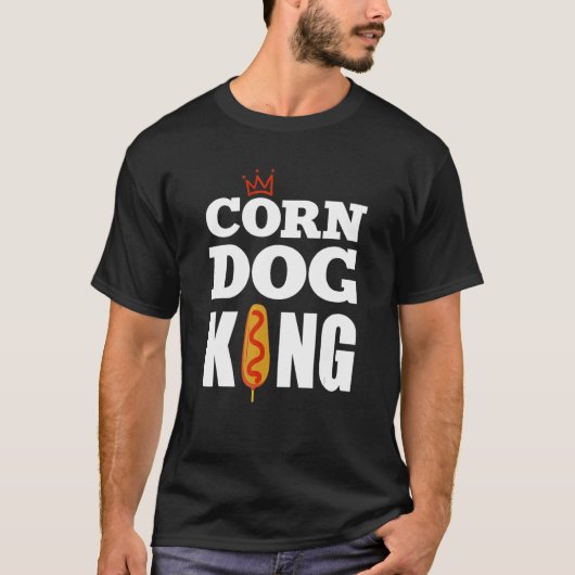 Corn Dog King Feinschmecker T-Shirt (Vorderseite)