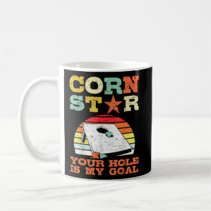 Corn Star Your Hole ist mein Ziel Vintag Cornhole Kaffeetasse