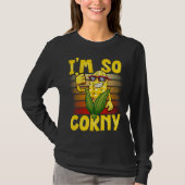 Corn Vegetables i´m so Corny T-Shirt (Vorderseite)