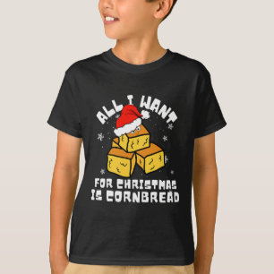 Cornbread Für Weihnachten Cornbread Lover Alles, w T-Shirt