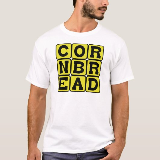 Cornbrot, Cornmehl Brot T-Shirt (Vorderseite)