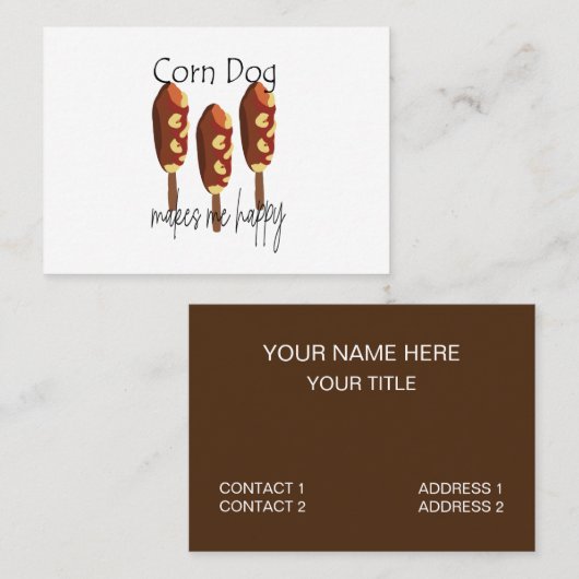 Corndog macht mich glücklich, schnell zu essen visitenkarte (Vorne/Hinten)