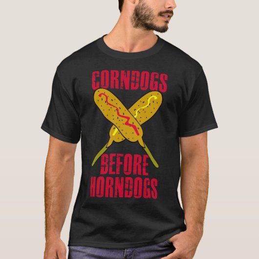 Corndogs Before Horndogs Essential T - Shirt (Vorderseite)