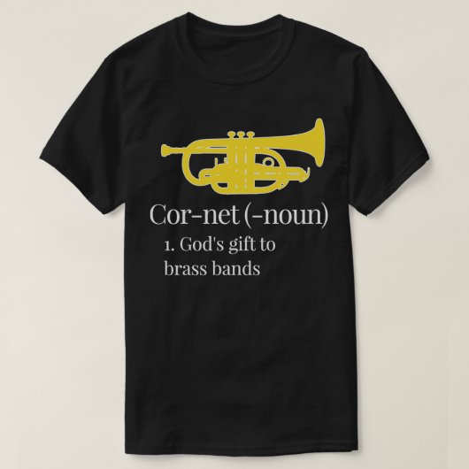 Cornet Definition Godx27s Geschenk an Blaskapellen T-Shirt (Design vorne)