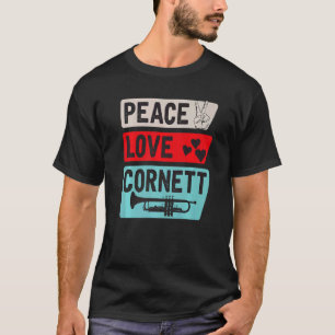 Cornett Musical Instrument Cornett Player Cornett T-Shirt