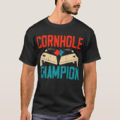 Cornhole Champion Team Baggo Bean Bag Toss T-Shirt (Vorderseite)