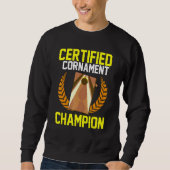 Cornhole Corn Hole Certified Cornament Champion Sweatshirt (Vorderseite)