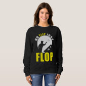 Cornhole Corn Hole No Flip Just Flop Sweatshirt (Vorne ganz)