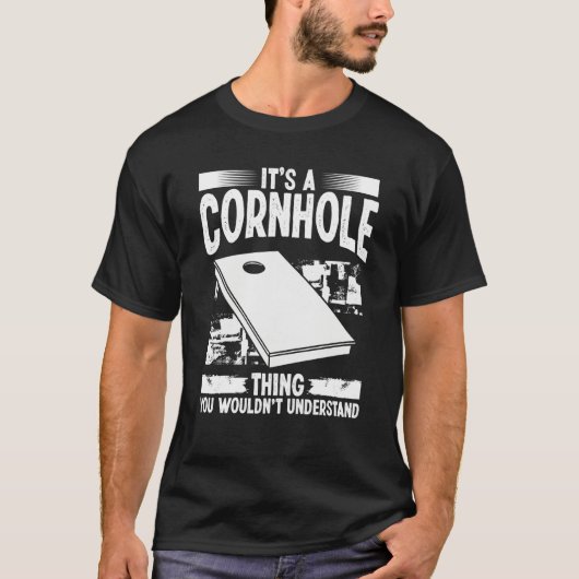 Cornhole Player Its a Tosser Thing Throwing Cornho T-Shirt (Vorderseite)