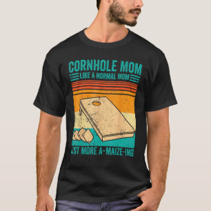 Cornhole Retro Cornhole Mama Nur Mehr Ein Mais ing T-Shirt