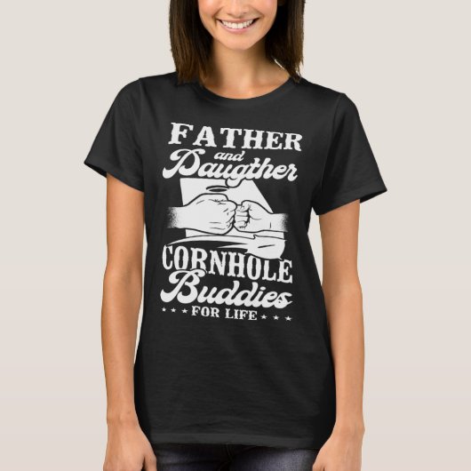 Cornhole Team Bean Bag Player Champ Dad Daughter F T-Shirt (Vorderseite)