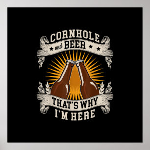 Cornhole und Bier Deshalb bin ich hier Cornhole Poster
