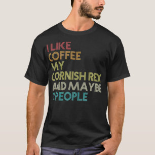 Cornish Re Cat Owner Geschenk Kaffee Zitat Vinta T-Shirt
