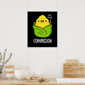 Cornpassion Funny Compassionate Mais Pun Dark BG Poster (Küche)