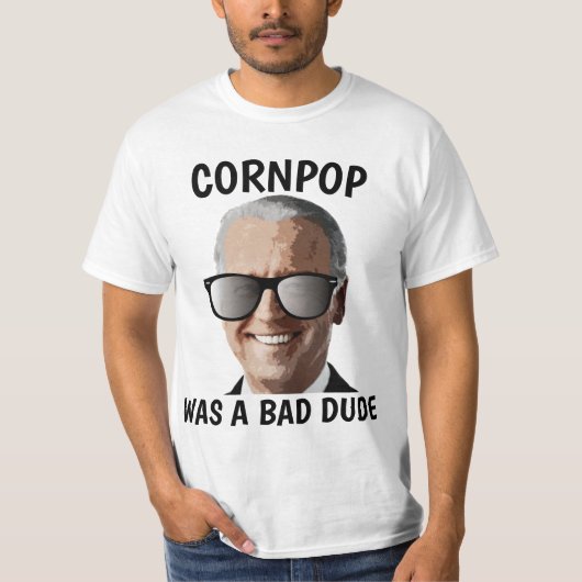 CORNPOP BAD DIDE JOE BIDEN T - SHIRT (Vorderseite)