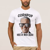 CORNPOP BAD DIDE JOE BIDEN T - SHIRT (Vorderseite)