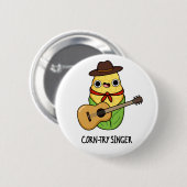 Corntry Singer Funny Corn Pun Button (Vorne & Hinten)