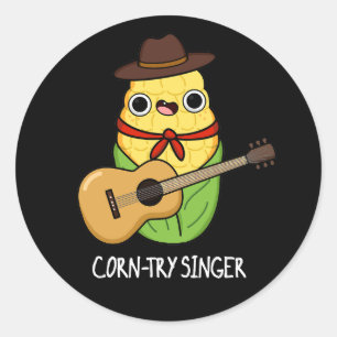 Corntry Singer Funny Corn Pun Dark BG Runder Aufkleber