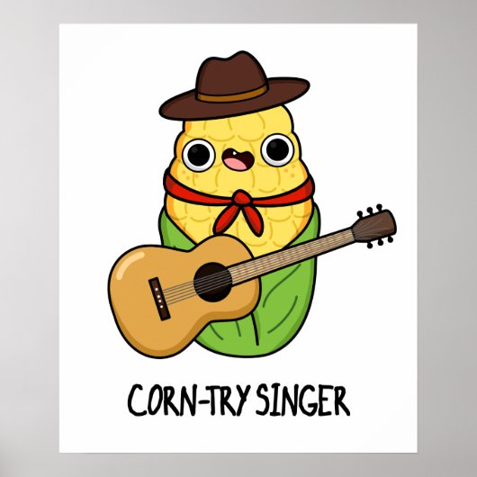 Corntry Singer Funny Corn Pun Poster (Vorne)