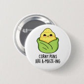 Corny Puns sind ein Mais-feiner Maispun Button (Vorne & Hinten)