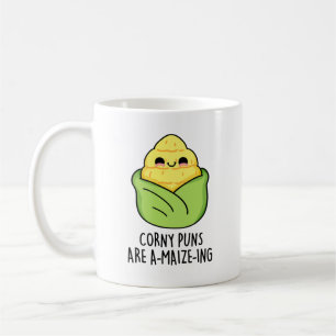 Corny Puns sind ein Mais-feiner Maispun Kaffeetasse