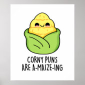 Corny Puns sind ein Mais-feiner Maispun Poster (Vorne)