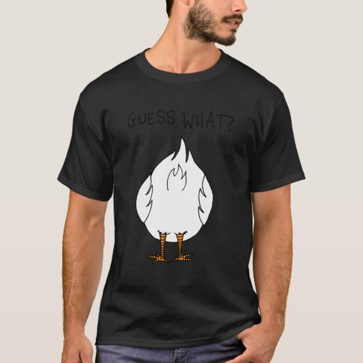 Corny Vater Joke Guess W Chicken Hintern T-Shirt (Vorderseite)