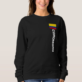 Coromoro Colombia For Colombian Men Women Kids Sweatshirt