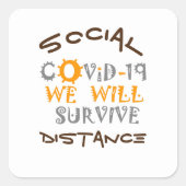 Corona Covid 19 Wir werden überleben Quadratischer Aufkleber (Vorderseite)