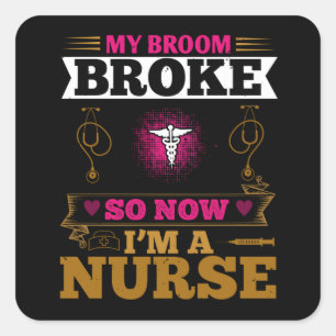Corona Nurses - mein Broom Broke Quadratischer Aufkleber