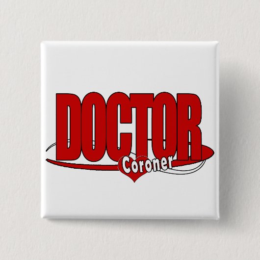 CORONER LOGO BIG RED DOCTOR BUTTON (Vorderseite)