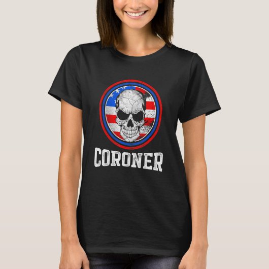 Coroner Medical Examiner Bildung Untersucher 1 T-Shirt (Vorderseite)